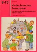Cover: Kinder brauchen Erwachsene - J&uuml;nger Medien Verlag