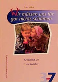 Cover: Wir m&uuml;sen uns f&uuml;r gar nichts sch&auml;men - J&uuml;nger Medien Verlag