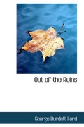 Cover: Out of the Ruins - BiblioLife