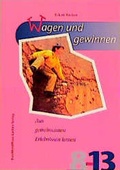 Cover: Wagen und gewinnen - J&uuml;nger Medien Verlag