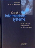 Cover: Bank-Informationssysteme - Sch&auml;ffer-Poeschel
