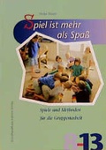 Cover: Spiel ist mehr als Spass - J&uuml;nger Medien Verlag