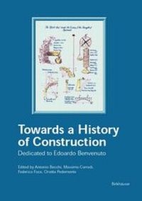 Enlarge image Cover: Towards a History of Construction - Birkhäuser Verlag GmbH