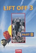 Cover: Lift Off / Band 3 - Kursbuch (Part B) - Cornelsen Verlag GmbH
