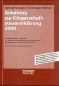 Cover: Anleitung zur K&ouml;rperschaftsteuererkl&auml;rung 2000 - Sch&auml;ffer-Poeschel