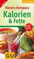 Cover: Kalorien & Fette 2005/2006, Klevers - Gr&auml;fe und Unzer