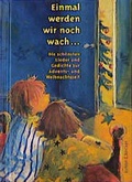 Cover: Einmal werden wir noch wach... - Butzon & Bercker