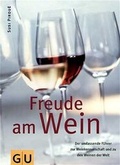 Cover: Freude am Wein - Gr&auml;fe und Unzer
