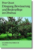 Cover: D&uuml;ngung, Bew&auml;sserung und Bodenpflege im Obstbau - Verlag Eugen Ulmer