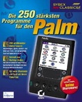 Cover: Die 250 st&auml;rksten Programme f&uuml;r den Palm [NC1] - Apollo Medien