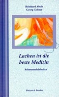 Cover: Lachen ist die beste Medizin - Butzon & Bercker