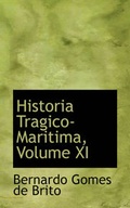 Cover: Historia Tragico-Maritima, Volume XI - BiblioLife