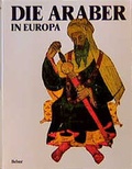 Cover: Die Araber in Europa - Belser