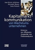 Cover: Kapitalmarktkommunikation von Wachstumsunternehmen - Sch&auml;ffer-Poeschel