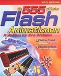 Cover: Die 555 sch&ouml;nsten Flash Animationen - Apollo Medien