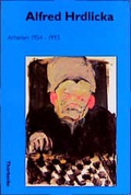 Cover: Alfred Hrdlicka. Steine, Bronzen, Bilder und Radierungen - Jan Thorbecke Verlag
