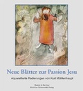 Cover: Neue Bl&auml;tter zur Passion Jesu - Butzon & Bercker
