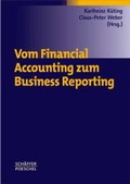 Cover: Vom Financial Accounting zum Business Reporting - Sch&auml;ffer-Poeschel