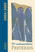 Cover: Der weihnachtliche Festkreis - Butzon & Bercker