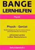 Cover: Physik-Ger&uuml;st, Sekundarstufe I - Bange, C