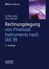 Enlarge image Cover: Rechnungslegung von Financial Instruments nach IAS 39 - Schäffer-Poeschel