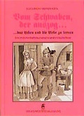 Cover: Vom Schwaben, der auszog das Leben und die Liebe zu lernen - Schauenburg, M