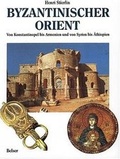 Cover: Byzantinischer Orient - Belser