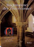 Cover: Buchmalerei der Zisterzienser - Belser