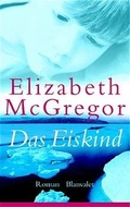 Cover: Das Eiskind - Blanvalet