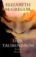 Cover: Der Taubenbaum - Blanvalet