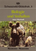 Cover: Biologie und Verhalten - J. Neumann-Neudamm Melsungen