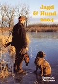 Cover: Kalender Jagd & Hund 2004 - J. Neumann-Neudamm Melsungen