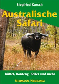 Abbildung von: Australische Safari - J. Neumann-Neudamm Melsungen