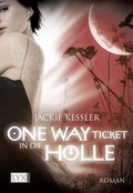 Cover: One Way Ticket in die H&ouml;lle - Egmont LYX