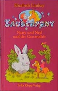 Cover: Zauberpony / Natty und Ned und der Gartendieb - Erika Klopp