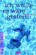 Cover: Ich wollte es w&auml;re gestern - Erika Klopp