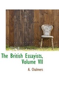 Cover: The British Essayists, Volume VII - BiblioLife