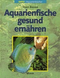 Cover: Aquarienfische gesund ern&auml;hren - Verlag Eugen Ulmer