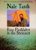 Cover: Nale Tasih - Eine Flossfahrt in die Steinzeit - Jan Thorbecke Verlag