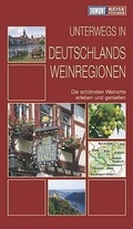 Cover: Unterwegs in Deutschlands Weinregionen - MAIRDUMONT