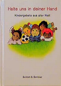 Enlarge image Cover: Halte uns in deiner Hand - Butzon & Bercker