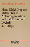 Cover: Ablauforganisation in Produktion und Logistik - Sch&auml;ffer-Poeschel