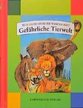Cover: Gef&auml;hrliche Tierwelt - Coppenrath