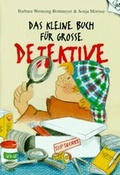 Cover: Das kleine Buch f&uuml;r grosse Detektive - Coppenrath