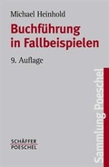 Cover: Buchf&uuml;hrung in Fallbeispielen - Sch&auml;ffer-Poeschel