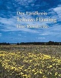 Cover: Der Landkreis Teltow-Fl&auml;ming - Schmidt-R&ouml;mhild
