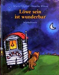 Cover: L&ouml;we sein ist wunderbar - Middelhauve