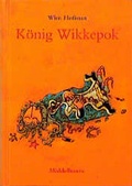 Cover: K&ouml;nig Wikkepok - Middelhauve