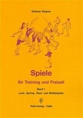 Cover: Spiele f&uuml;r Training und Freizeit - Pohl-Verlag