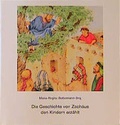 Cover: Die Geschichte von Zach&auml;us den Kindern erz&auml;hlt - Butzon & Bercker